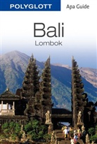 Bell u a, ka, Garrett Kam, Loveloc - Polyglott Apa Guide: Polyglott Apa Guide Bali, Lombok