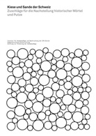 Petra Dariz, Wilhelm Glaser, Uta Hassler, Sophie Wolf, Zehnd, Konrad Zehnder... - Kiese und Sande der Schweiz