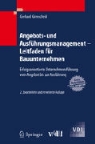 Gerhard Girmscheid - Angebots- und Ausführungsmanagement - Leitfaden für Bauunternehmen