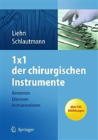 Margret Liehn, Hannelore Schlautmann - 1x1 der chirurgischen Instrumente