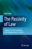 Luigi Corrias - The Passivity of Law