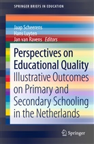 Han Luyten, Hans Luyten, Jan van Ravens, Jaap Scheerens, Jan van Ravens - Perspectives on Educational Quality