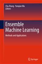 Ma, Ma, Yunqian Ma, Ch Zhang, Cha Zhang - Ensemble Machine Learning