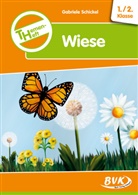 Gabriele Schickel - Themenheft Wiese 1./2. Klasse