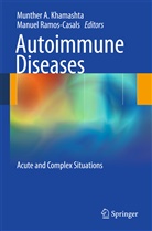 Munthe A Khamashta, Munther A Khamashta, M. A. Khamashta, Munther A Khamashta, Munther A. Khamashta, Manuel Ramos Casals... - Autoimmune Diseases