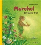Daniela Drescher, Daniela Drescher - Morchel, der kleine Troll