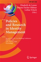 Elisabeth De Leeuw, Simon Fischer-Hübner, Simone Fischer-Hübner, Lothar Fritsch, Elisabeth de Leeuw - Policies and Research in Identity Management
