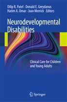 Hatim A Omar et al, Donal E Greydanus, Donald E Greydanus, Donald E Greydanus, Donald E. Greydanus, Joav Merrick... - Neurodevelopmental Disabilities