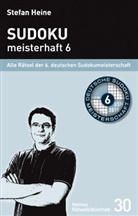 Stefan Heine, Stefa Heine, Stefan Heine - Sudoku meisterhaft 6. Bd.6