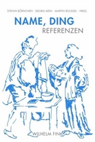Stefan Börnchen, Geor Mein, Georg Mein, Martin Roussel - Name, Ding