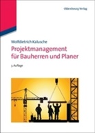 Wolfdietrich Kalusche - Projektmanagement für Bauherren und Planer