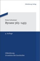 Peter Schreiner - Byzanz 565-1453