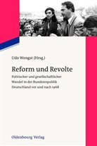 Ud Wengst, Udo Wengst - Reform und Revolte