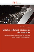 Christophe Decoupigny, Decoupigny-C - Graphe cellulaire et reseaux de