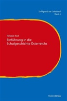Helmut Seel - Einführung in die Schulgeschichte Österreichs