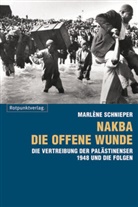 Marlène Schnieper - Nakba - die offene Wunde