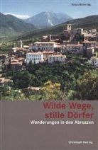 Christoph Hennig, Georg Henke, Georg Henke - Wilde Wege, stille Dörfer