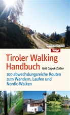 Grit Capek-Zoller - Tiroler Walking Handbuch