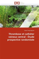 Doan-Trang Nguyen, Nguyen-d - Thrombose et catheter veineux