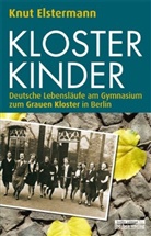 Knut Elstermann - Klosterkinder
