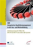 C -Andrea Dalluege, C. Andreas Dalluege, C.-Andreas Dalluege, Hans-Werner Franz - IQM   Integriertes Qualitätsmanagement in der Aus- und Weiterbildung, m. CD-ROM