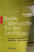 Chokr Cherif, Chokri Cherif, Chorki Cherif - Textile Werkstoffe für den Leichtbau