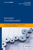 Thomas Bieger, Dodo zu Knyphausen-Aufseß, Christian Krys, Dod zu Knyphausen-Aufsess, Dodo zu Knyphausen-Aufseß - Innovative Geschäftsmodelle