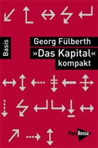 Georg Fülberth - 'Das Kapital' kompakt