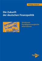Philipp Gabsch - Die Zukunft der deutschen Finanzpolitik