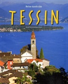 Andrea Bellasi, Andreas Bellasi, Roland Gerth, Roland Gerth - Reise durch das Tessin