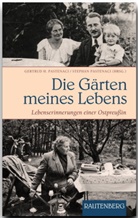 Gertrud H Pastenaci, Gertrud H. Pastenaci, Gertrud H. Pastenaci, Stepha Pastenaci, Stephan Pastenaci - Die Gärten meines Lebens