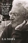 G A Cohen, G. Cohen, G. A. Cohen, G. A./ Jollimore Cohen, Gerald A. Cohen, Michael Otsuka... - On the Currency of Egalitarian Justice, and Other Essays in