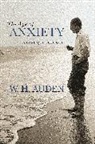 W H Auden, W. H. Auden, W. H. (Wystan Hugh) Auden, W. H./ Jacobs Auden, Wystan Hugh Auden, Alan Jacobs - The Age of Anxiety