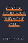 Yves Balasko, Balasko Yves - General Equilibrium Theory of Value