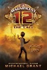 Michael Grant - The Magnificent 12: The Call