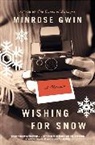 Minrose Gwin, Gwin Minrose - Wishing for Snow