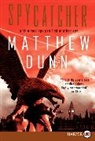 Matthew Dunn - Spycatcher