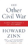 Howard Zinn - The Other Civil War