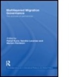 Rahel (University of Lucerne Kunz, Rahel Lavenex Kunz, KUNZ RAHEL LAVENEX SANDRA PANIZZ, Rahel Kunz, Kunz Rahel, Sandra Lavenex... - Multilayered Migration Governance
