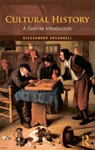 Alessandro Arcangeli, Alessandro (University of Verona Arcangeli, Arcangeli Alessandro - Cultural History