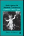 Erica Hateley, Erica (Kansas State University Hateley, Hateley Erica, Erica Hateleyn - Shakespeare in Children''s Literature