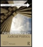 Kevin T. McGuire, Kevin T. (University of North Carolina At Mcguire, Kevin T McGuire, Kevin T. McGuire, Kevin T. (University of North Carolina at Chapel Hill McGuire, McGuire Kevin T. - New Directions in Judicial Politics