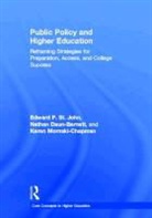 Nathan Daun-Barnett, Nathan (University at Buffalo Daun-Barnett, Karen M. Moronski-Chapman, Karen M. (University of Michigan Moronski-Chapman, Edward P. St John, ST JOHN EDWARD P DAUN BARNETT... - Public Policy and Higher Education