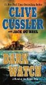 Clive Cussler, Clive/ Du Brul Cussler, Jack Du Brul, Jack B. Du Brul - Dark Watch
