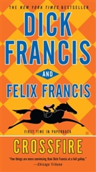 Dick Francis, Felix Francis - Crossfire