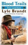 Lyle Brandt - Blood Trails