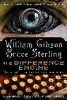 William Gibson, William/ Sterling Gibson, Bruce Sterling - The Difference Engine