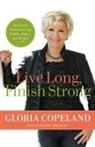 Copeland, Gloria Copeland - Live Long, Finish Strong