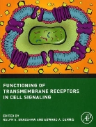 Ralph A. (EDT)/ Dennis Bradshaw, Ralph A Bradshaw, Ralph A. Bradshaw, Edward A Dennis, Edward A. Dennis, Dennis Edward A.... - Functioning of Transmembrane Receptors in Cell Signaling
