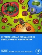 Edward A. (EDT)/ Bradshaw Dennis, Ralph A Bradshaw, Ralph A. Bradshaw, Edward A Dennis, Edward A. Dennis, Dennis Edward A.... - Intercellular Signaling in Development and Disease